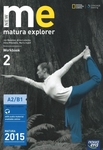 New Matura Explorer 2 LO Ćwiczenia. Język angielski. A2/B1. Matura 2015