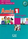 Amis et compagnie 1 GIM Podręcznik. Język francuski