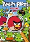 Angry Birds. Poszukaj nas! *