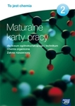 Chemia LO KL 2. Maturalne karty pracy. Zakres rozszerzony. To jest chemia (2013)