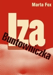 Iza. Buntowniczka