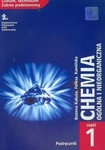 Chemia LO KL 1. Podręcznik część 1. Chemia Ogólna i nieorganiczna zakres podstawowy