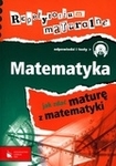 Repetytorium maturalne. Matematyka + CD