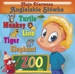 Moje pierwsze angielskie słówka. Zoo