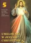 Religia SP KL 5. Podręcznik. Umiłowani w Jezusie Chrystusie