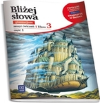 Język polski  GIM  KL 3. Ćwiczenia część 1. Bliżej słowa (2013)
