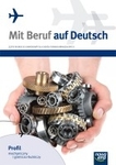 Mit Beruf auf Deutsch. Podręczniik. Profil mechaniczny i górniczo-hutniczy. Jezyk niemiecki (2013)