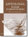 Antologia poezji staropolskiej (miękka)