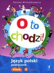 Język polski SP KL 6. Podręcznik część 1. O to chodzi! (2014)