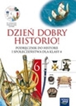 Historia SP KL 6. Podręcznik. Dzień dobry historio (2010)