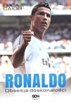 Ronaldo. Obsesja doskonałości