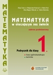 Matematyka LO KL 1. Podręcznik. Zakres podstawowy. Matematyka w otaczającym nas świecie (2012)