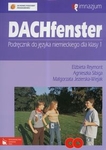DACHfenster GIM KL 1. Podręcznik. Język niemiecki