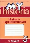 z.Historia SP KL 5 Ćwiczenia My i historia (stare wydanie)
