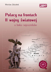 Polacy na frontach II wojny światowej. U boku sojuszników