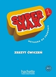 Super Max 1 SP Ćwiczenia. Język francuski - edycja polska