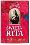 Święta Rita - modlitwy i pieśni (Audiobook)