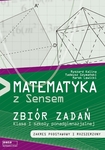 Matematyka LO KL 1. Zbiór zadań. Zakres podstawowy i rozszerzony. Matematyka z Sensem (2013)