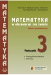 Matematyka LO KL 3. Podręcznik. Zakres podstawowy. Matematyka w otaczającym nas świecie (2014)