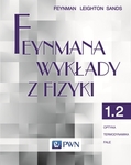FEYNMANA WYKLADY Z FIZYKI T.1.2 OPTYKA TERMODYNAMIKA FALE-