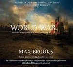 WORLD WAR Z (audiobook). Światowa wojna zombie w relacjach uczestników