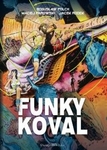 Funky Koval. Wydanie kolekcjonerskie