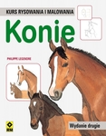 Kurs rysowania i malowania: Konie wyd. 2