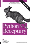 Python. Receptury. Wydanie III *