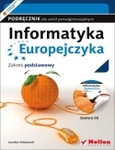 Informatyka Europejczyka LO. Podręcznik dla szkół ponadgimnazjalnych. Zakres podstawowy (2012) *