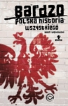 Bardzo polska historia wszystkiego