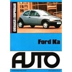 Ford Ka. Obsługa i naprawa