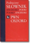 Podręczny słownik angielsko polski polsko angielski PWN Oxford