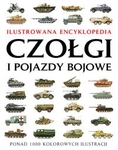 Czołgi i pojazdy bojowe. Ilustrowana encyklopedia