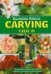 Carving część III .Dekorowanie potraw oraz stołu owocami i warzywami krok po kroku