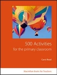 500 Primary Classroom Activities