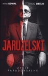 Jaruzelski: Życie paradoksalne OT *