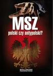 MSZ polski czy antypolski ?
