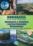 Geografia ZSZ Podręcznik Geografia z ochroną i kształtowaniem środowiska