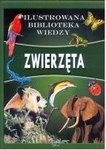 Zwierzęta. Ilustrowana biblioteka wiedzy