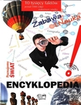 Encyklopedia ilustrowana. Poznajemy świat. 10 000 faktów