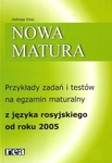 Nowa Matura z języka rosyjskiego 2005. Przykłady zadań i testów