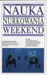 Nauka nurkowania w weekend *
