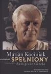 Spełniony Marian Kociniak