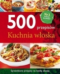 500 przepisów. Kuchnia włoska (OT) (promocja)