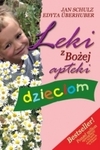 Leki z Bożej apteki dzieciom