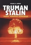 Truman, Stalin i koniec monopolu atomowego