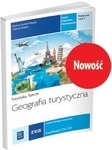 Geografia turystyczna cz.2. Turystyka Kwalifikacja T.13 i T.14.Podręcznik do zawodu technik obsługi turystycznej 2015