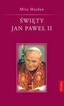 SWIETY JAN PAWEL II-WYDAWNICTWO KSIEZY MARIANOW