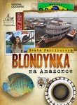 Blondynka na Amazonce *
