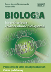 Biologia  LO. Podręcznik.  Biotechnologia i różnorodność biologiczna
